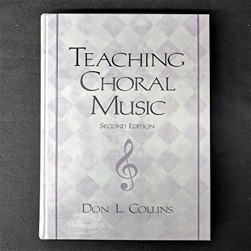 Teaching choral music 2nd edit - music,