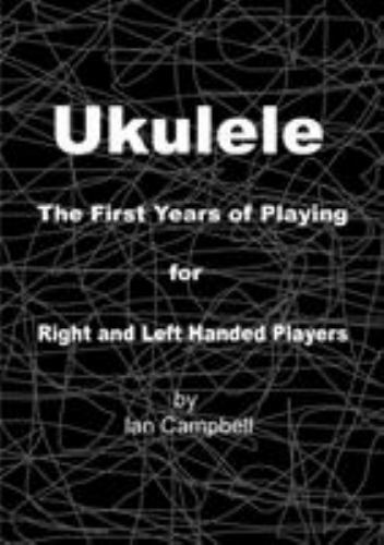 Ukulele the first years - the,