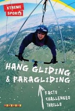 Xtreme Sports: Hang Gliding &
