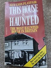 Guy Lyon Playfair This House Is Haunted, The Most Haunted House In Britain