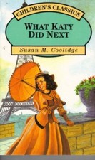 What katy did - next, (children's