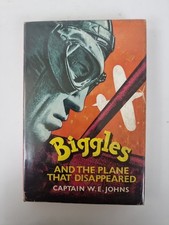 Biggles and the Plane that Disappeared, Captain W. E. Johns - First Edition