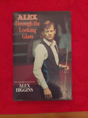 Alex higgins through - through, the