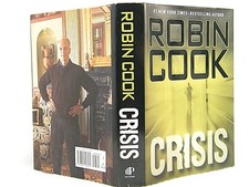 Crisis by Robin Cook (2006, HC