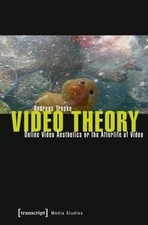 Andreas Treske Video Theory (Paperback) Cultural and Media Studies