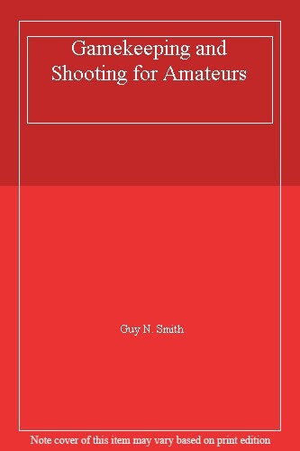 Gamekeeping and shooting - gamekeeping,