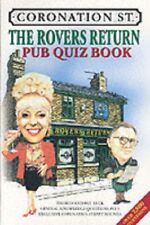 "The Rovers Return Pub Quiz Book: "Coronation Street" Quizzes By Jo Kingston"