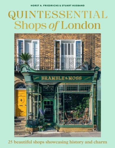 Quintessential shops london - of,