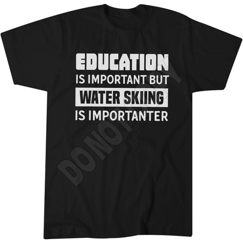 Water ski shirt funny - water,