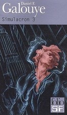 Simulacron 3 by Daniel Francis