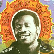 Taj Mahal - The Real Thing -