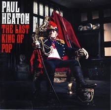 Paul Heaton - The Last King of Pop