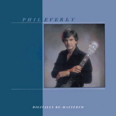 Phil everly - everly:,