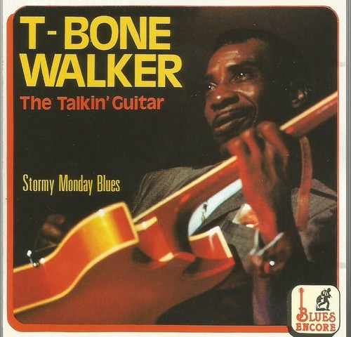 Bone walker stormy monday - -,