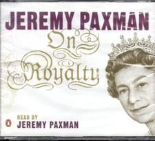 ON ROYALTY by Jeremy Paxman -