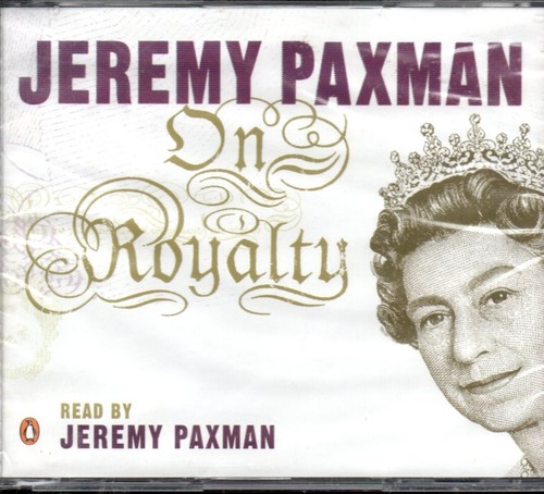 Royalty jeremy paxman - by,
