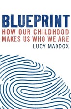 Blueprint: How our childhood