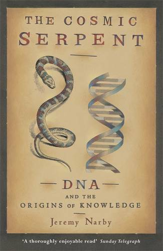 The cosmic serpent jeremy - the,