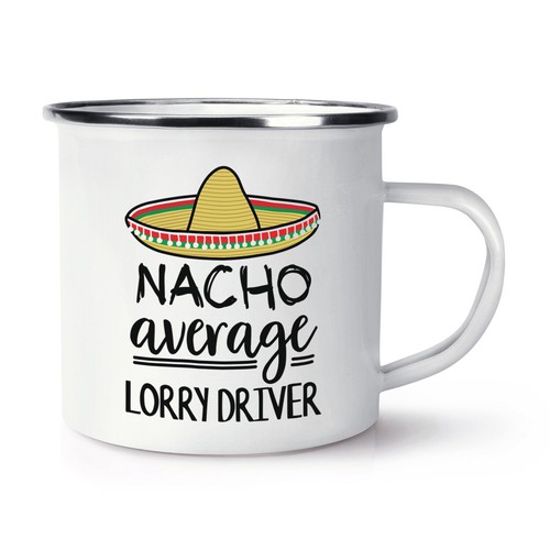 Nacho average lorry driver - average,