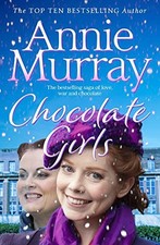 Chocolate Girls: 1 - Murray, Annie
