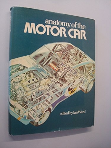 Anatomy the motor car - anatomy, of