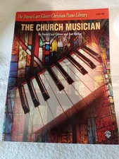 The Church Musician: Primer (David Carr Glover Christian Piano Library)
