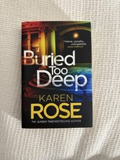 Buried Too Deep by Karen Rose