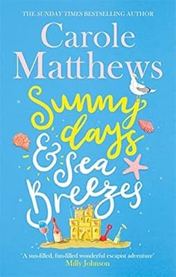 Sunny days and sea - sunny,