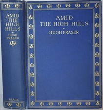 AMID THE HIGH HILLS, Fraser