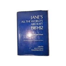 JANE'S ALL THE WORLD'S AIRCRAFT 1981-82 Book By John W Taylor (Military History)