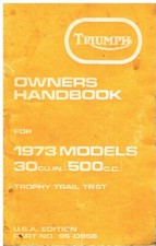 TRIUMPH TROPHY TRAIL TR5T 500cc (U.S.Spec) ORIGINAL 1973 OWNERS HANDBOOK