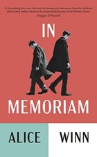 In Memoriam: THE TOP FIVE SUNDAY TIMES BESTSELLER By Alice Winn