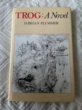 TROG:A NOVEL by D BRIAN