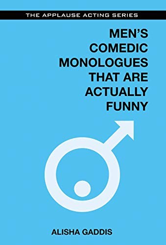 Men comedic monologues that - men's,