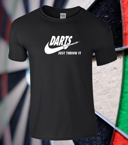 Darts shirt just throw it - just,