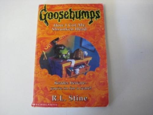 How got shrunken head - how, my