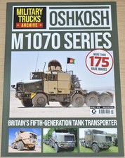 OSHKOSH M1070 SERIES British Army Tank Transporter NEW Military Trucks Archive
