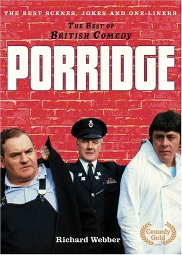Porridge the best - (the, of