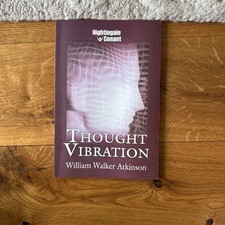 Thought Vibration by William Walker Atkinson