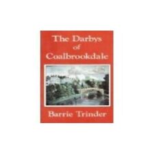 The Darbys of Coalbrookdale by Ironbridge Gorge Museum Trust Paperback Book The
