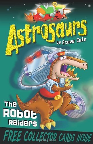 Astrosaurs the robot - astrosaurs,