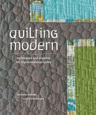 Quilting Modern: Techniques and Projects for Improvisationa... by Gering, Jacqui