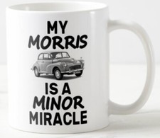 MY MORRIS IS A MINOR MIRACLE