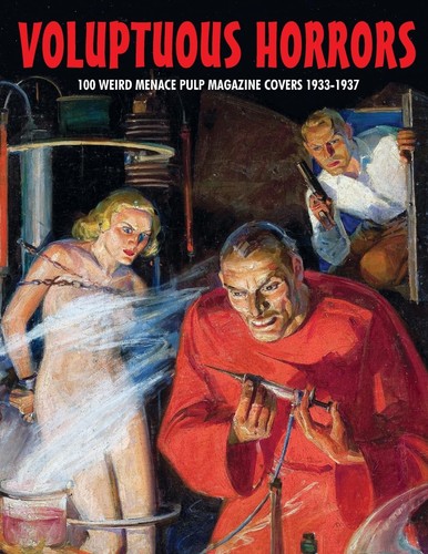 Voluptuous horrors 100 weird - voluptuous, horrors: