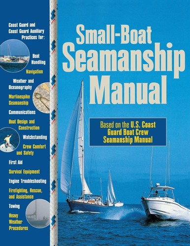 Small boat seamanship - seamanship, manual