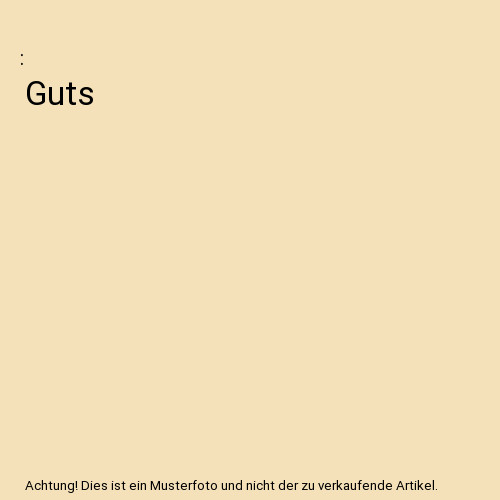 gus guts