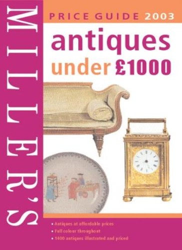 Miller price guide 2003 - miller's,