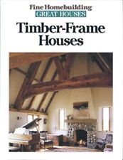 Timber-frame Houses (Best of "Fine Homebuilding"),Fine Homebuild