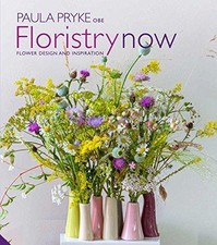 Floristry Now: Flower Design