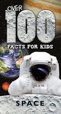 Space (Over 100 Facts for